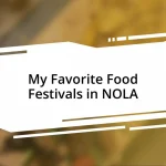 My Favorite Food Festivals in NOLA