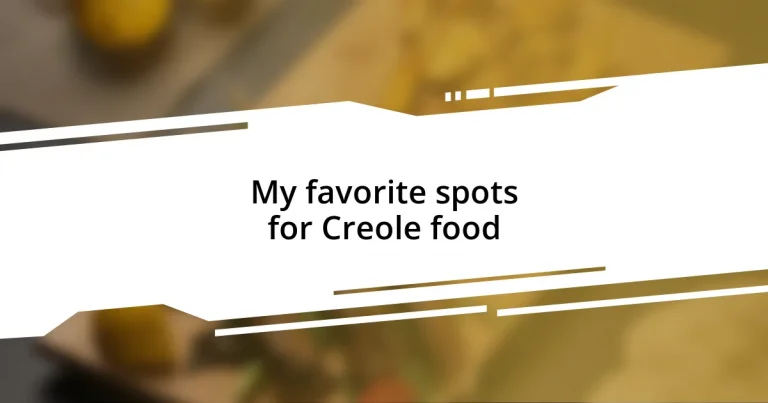 My favorite spots for Creole food