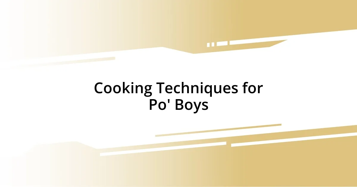 Cooking Techniques for Po