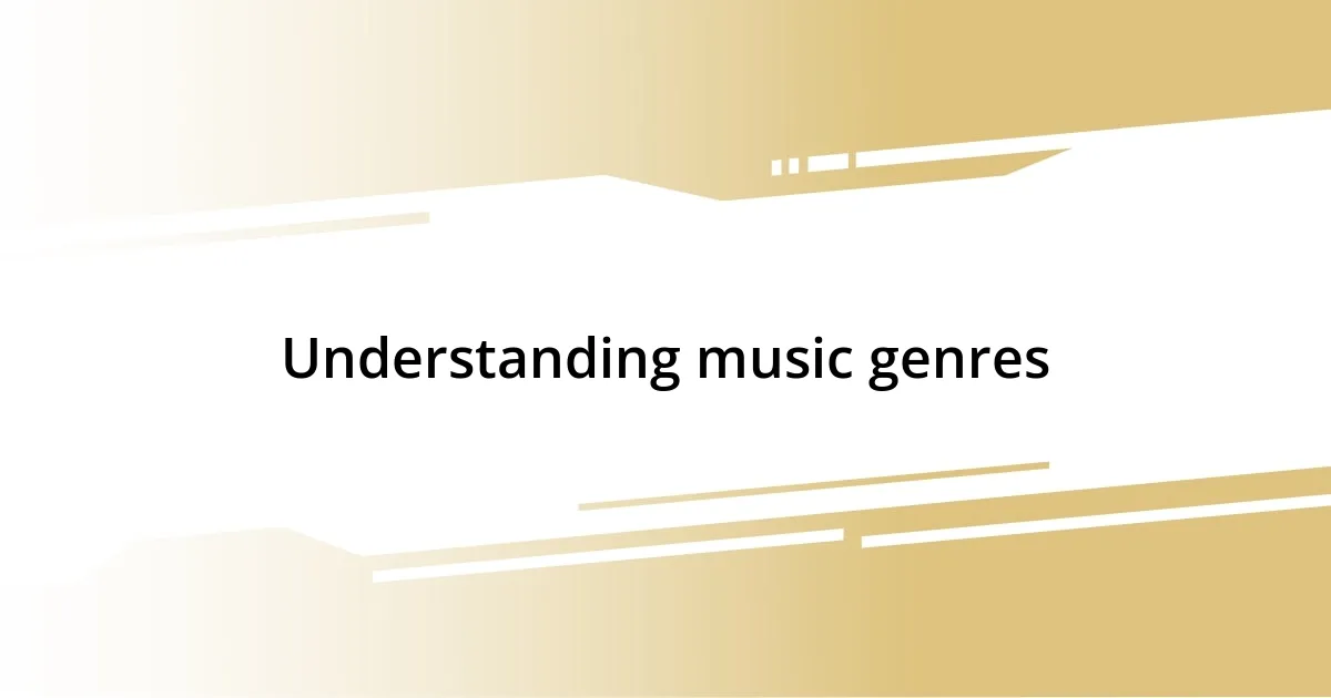 Understanding music genres