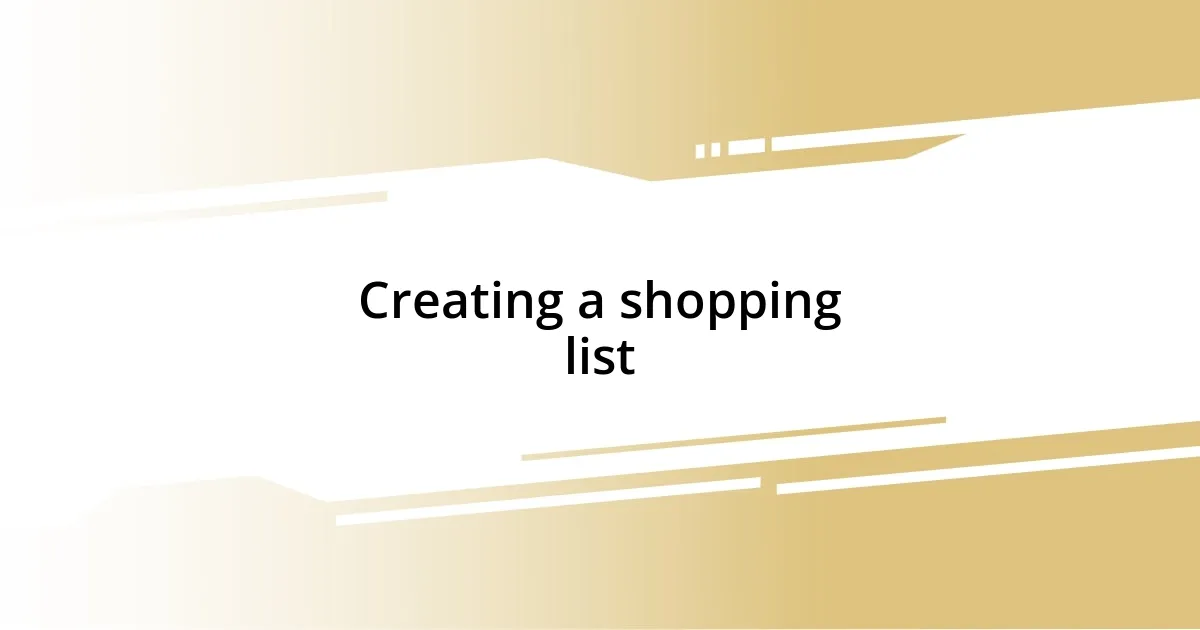 Creating a shopping list