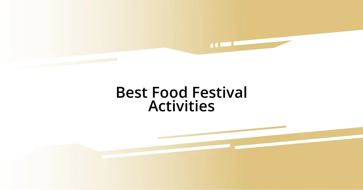 Best Food Festival Activities