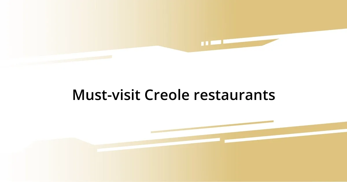 Must-visit Creole restaurants